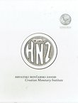 Hrvatski novčarski zavod. Kovnica novca / Croatian Monetary Institute. Croatian Mint