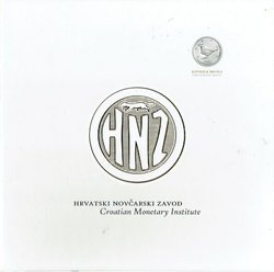 Hrvatski novčarski zavod. Kovnica novca / Croatian Monetary Institute. Croatian Mint