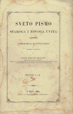 Sveto Pismo Staroga i Novoga Uvita. Snopić 7. i 8.