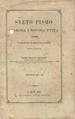 Sveto Pismo Staroga i Novoga Uvita. Snopić 21. i 22.