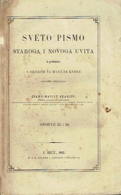 Sveto Pismo Staroga i Novoga Uvita. Snopić 55. i 56. Evanjele po Luki (nastavak)