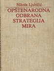 Opštenarodna odbrana strategija mira (3.prerađ.dop.izd.)