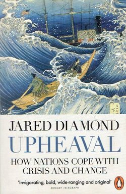 Upheaval. How Nations Cope with Crisis and Change