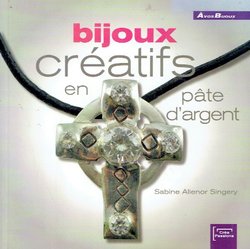 Bijoux créatifs en pâte d'argent