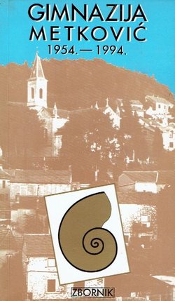 Gimnazija Metković 1954.–1994. Zbornik