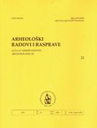Arheološki radovi i rasprave 22/2023