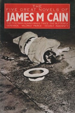 The Five Great Novels of James M. Cain