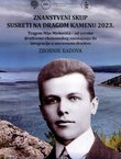 Znanstveni skup Susreti na dragom kamenu 2023. Tragom Mije Mirkovića - od uzroka društveno-ekonomskog zaostajanja do integracije u suvremeno društvo