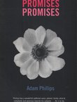 Promises, Promises. Essays on Literature and Psychoanalysis