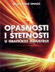 Opasnosti i štetnosti u grafičkoj industriji