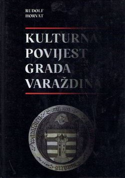 Kulturna povijest grada Varaždina