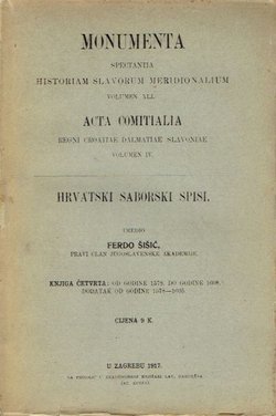 Hrvatski saborski spisi IV. / Acta comitialia Regni Croatiae, Dalmatiae, Slavoniae IV.