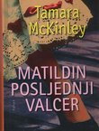 Matildin posljednji valcer