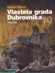 Vlastela grada Dubrovnika 10. Kazala