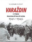Varaždin u vrijeme Nezavisne Države Hrvatske 1941.-1945.