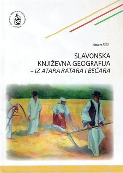 Slavonska književna geografija - iz atara ratara i bećara