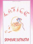 Latice. Spomenar djetinjstva