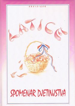 Latice. Spomenar djetinjstva