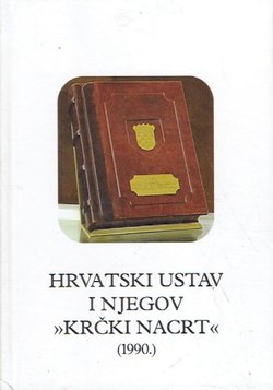 Hrvatski Ustav i njegov "Krčki nacrt" (1990.)