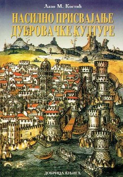 Nasilno prisvajanje dubrovačke kulture