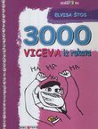 3000 viceva iz rukava