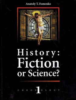 History. Fiction or Science? Chronology I ((2nd Rev. and Enl. Ed.)