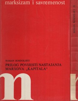 Prilog povijesti nastajanja Marxova "Kapitala". Nacrt "Kapitala" iz 1857-1858. I-II