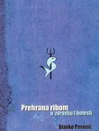 Prehrana ribom u zdravlju i bolesti