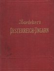 Baedeker's Oesterreich-Ungarn (26.Aufl.)