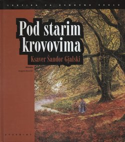 Pod starim krovovima
