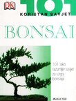 Bonsai. 101 koristan savjet