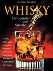 Whisky. Für Genießer und Sammler