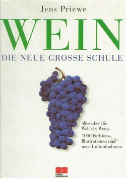 Wein. Die neue grosse Schule (4.Aufl.)
