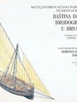 Baština drvene brodogradnje u Hrvatskoj / Heritage of Wooden Shipbuilding in Croatia