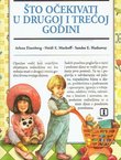 Što očekivati u drugoj i trećoj godini