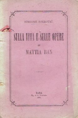 Sulla vita e sulle opere di Mattia Ban