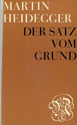 Der Satz vom Grund (4.Aufl.)