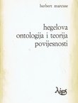 Hegelova ontologija i teorija povijesnosti