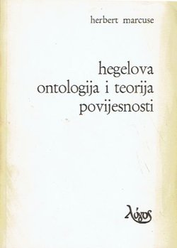 Hegelova ontologija i teorija povijesnosti