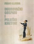 Dubrovački gospari i pelješki kmetovi