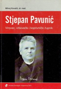 Stjepan Pavunić. Virovec, vrbovečki i koprivnički župnik