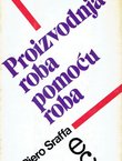 Proizvodnja roba pomoću roba. Preludij za kritiku ekonomske teorije
