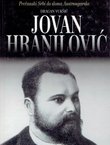 Jovan Hranilović. Lik i delo najpoznatijeg i najzaslužnijeg Žumberčanina