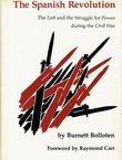 The Spanish Revolution. The Left and the Struggle for Power during the Civil War