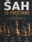 Šah za početnike. Sve što trebaš znati da igraš pametno od prvog poteza