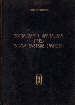 Socijalizam i kapitalizam pred sudom svetske javnosti