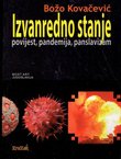 Izvanredno stanje. Povijest, pandemija, panslavizam