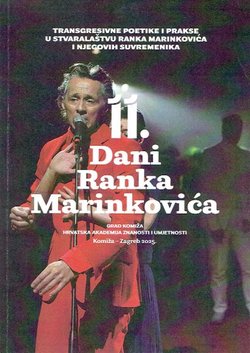11. Dani Ranka Marinkovića. Transgresivne poetike i prakse u stvaralaštvu Ranka Marinkovića i njegovih suvremenika