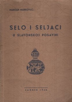 Selo i seljaci u slavonskoj Posavini