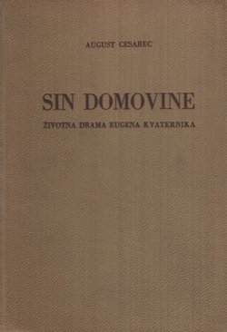 Sin domovine. Životna drama Eugena Kvaternika